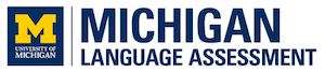 Michigan Language Assessment